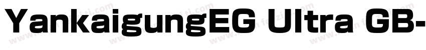 YankaigungEG UItra GB字体转换